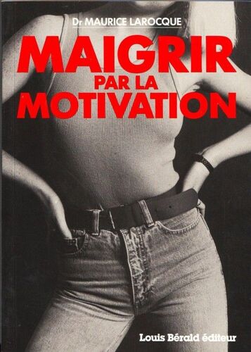 Maigrir Par La Motivation