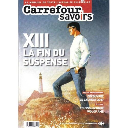 Carrefour Savoirs  N° 101 : Xiii La Fin Du Suspense
