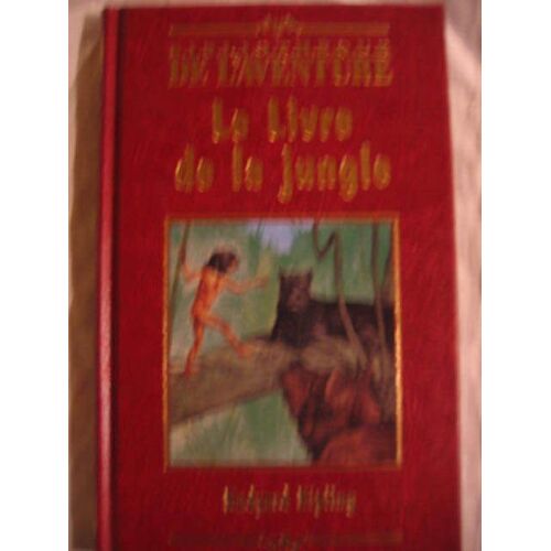 Rudyard Kipling  N° 0 : Le Livre De La Jungle