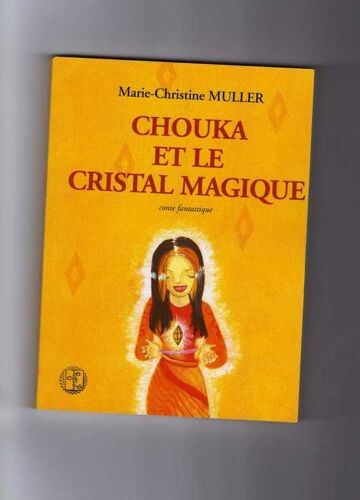 Chouka Et Le Cristal Magique