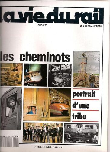 Vie Du Rail (La) N°2291 Du 18-04-1991