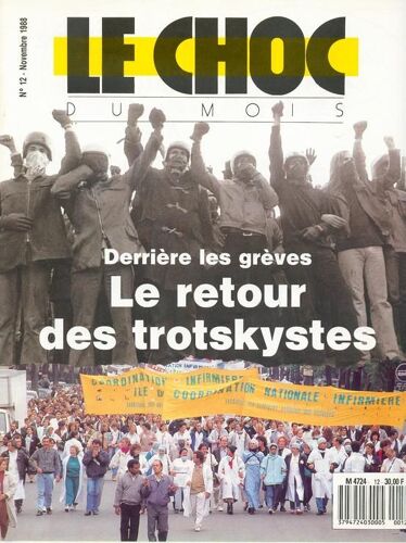 Le Choc Du Mois (Action Francaise / Front National / Pierre Pascal / Thierry Marignac / Philippe Boudrel / Etc)  N° 12 : Le Retour Des Trotskystes