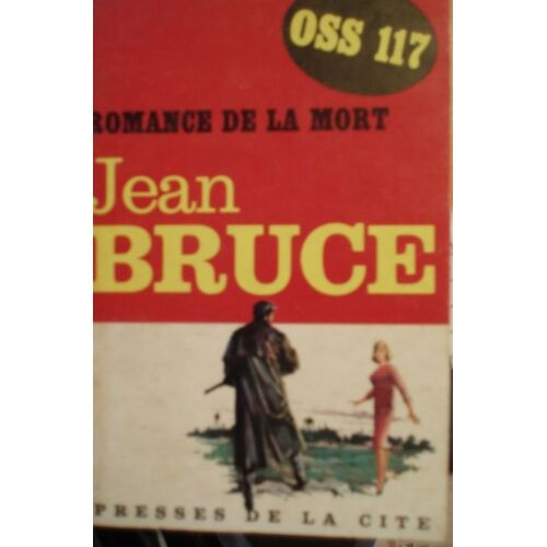 Romance De La Mort. (Oss 117)