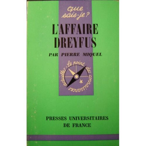 L'affaire Dreyfus. Que-Sais-Je? N° 867