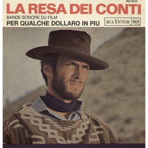 La Resa Dei Conti Bande Sonore Du Film Per Qualche Dollaro In Piu  (Et Pour Quelques Dollars De Plus Un Film De Sergio Leone)