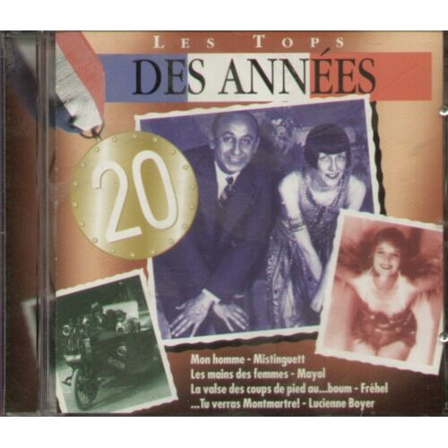 Les Tops Des Années 20 - Mon Homme, Le Train Fatal, Le Fiacre, La Caissière Du Grand Café, Avec Bidasse, La Violetera..