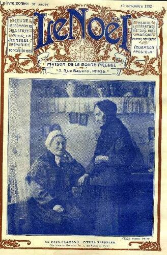 Le Noël N° 1951 - Tantes Berceuses, Mgr Gabriel Brunhes, Enfances Diplomatiques Par W. D Ormesson, L Union De La Bretagne A La France Par Y. Raison Du Cleuziou, Sir Walter Scott Par Jeanne Armel, Le(...)