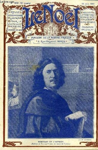 Le Noël N° 1939 - Pluie D Orage Par G. D Azambuja, Lourdes, Ville Sainte, Anthologie Du Dauphin D Argent, Madame De La Fayette (Fin) Par Jeanne Armel, Le Carrefour De La Belle Agnès Par Jean Mauclère