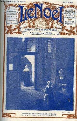 Le Noël N° 1721 - Les Préceptes De La Morale Par E. Duplessy, Le Défilé Des Ombres Par Gabriel Aubray, Roman Ciné Par Marie Barrère Affre, Sancti Mei Par A. Gastoué, Le Mistral Par Pierre De La Crau