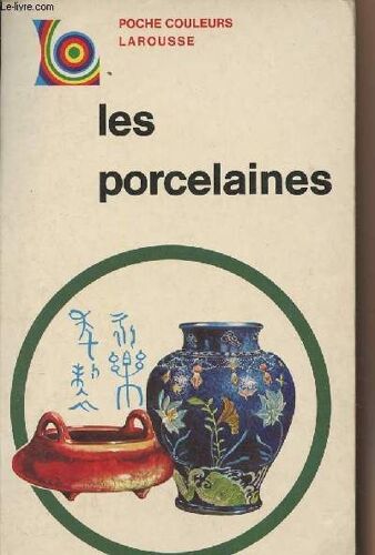 Les Porcelaines - Poche Couleurs N°31