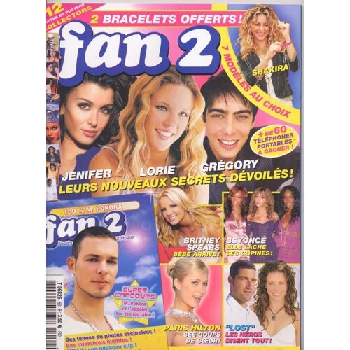 Fan 2 / 08-2005  N° 59 : Lorie (2p) - Jenifer (2p) - Craig David (1p) - Gregory Lemarchal (2p) - Britney Spears (2p) - Hélène Ségara (1p) - Lost (2p) - Destiny's Child (2p) - Shakira (2p)