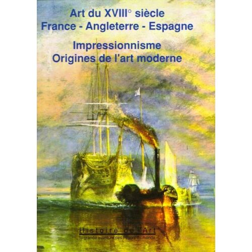 Histoire De L'art. Tome 8 : La Grande Aventure Des Trésors Du Monde