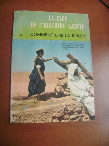 Album "Fêtes Et Saisons" : La Clef De L'histoire Sainte, Comment Lire La Bible?