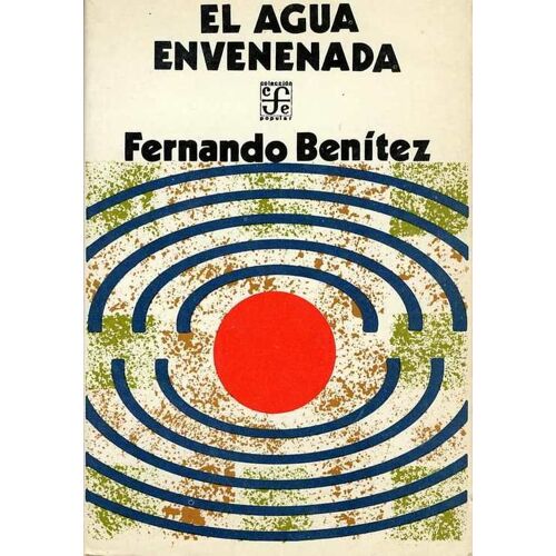 El Agua Envienada