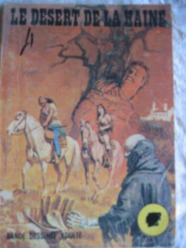 Serie Rouge Ef Bande Dessinee Adulte  N° 10 : Le Desert De La Haine