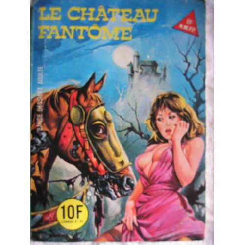 Serie Verte Ef Bande Dessinee Adulte  N° 127 : Le Chateau Fantome