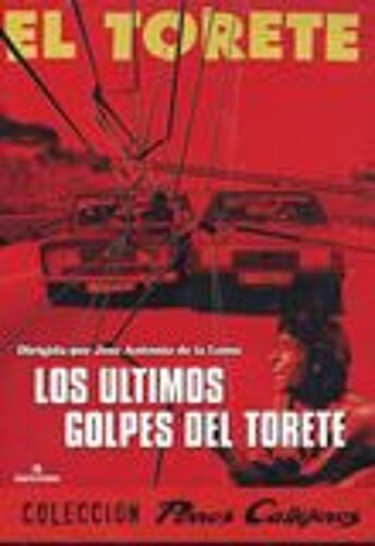 Los Últimos Golpes Del Torete