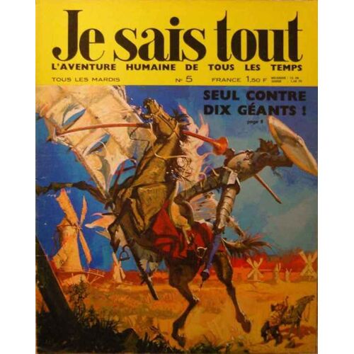 Je Sais Tout - L'aventure Humaine De Tous Les Temps  N° 5 : Seul Contre Dix Geants !
