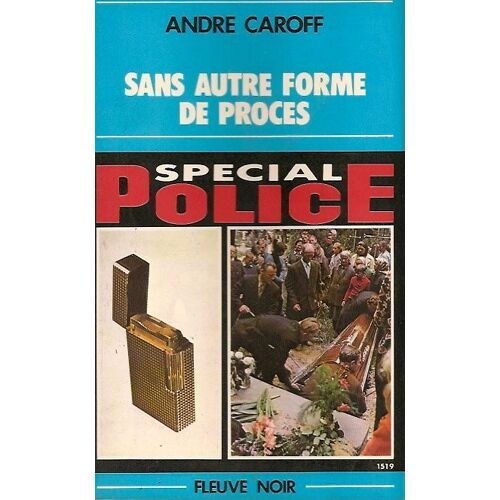Sans Autre Forme De Proces