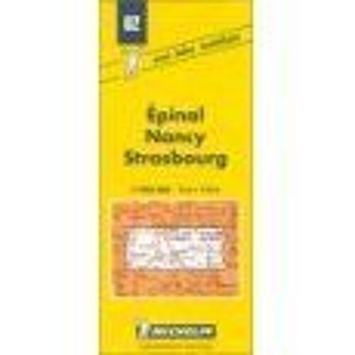 Epinal Nancy Strasbourg