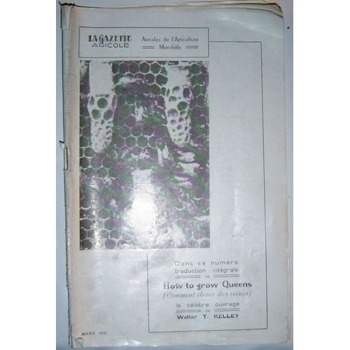 La Gazette Agricole Hors-Série N° 1951 : Annales De L' Apiculture Mondiale - Mars 1951