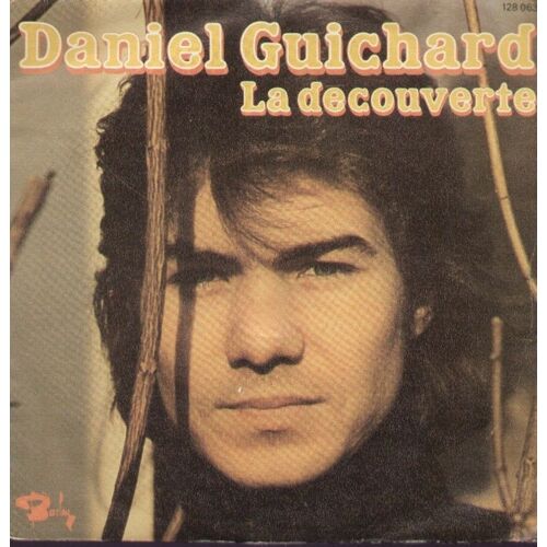 La Decouverte (Daniel Guichard / J. Demarny / B. Bridge)  -  Elle Me Disait (Daniel Guichard)