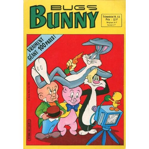 Bugs Bunny N° 55 : Truite ... Aux Amendes
