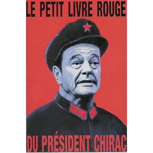 Le Petit Livre Rouge Du Président Chirac