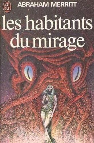Les Habitants Du Mirage