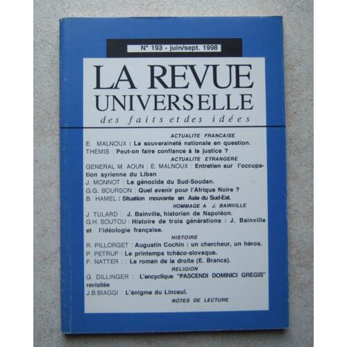 La Revue Universelle Des Faits Et Des Idées Juin/Sept.1998  N° 193