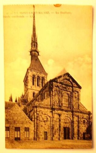 Carte Postale Ancienne Manche Le Mont Saint Michel  La Basilique Facade Occidentale