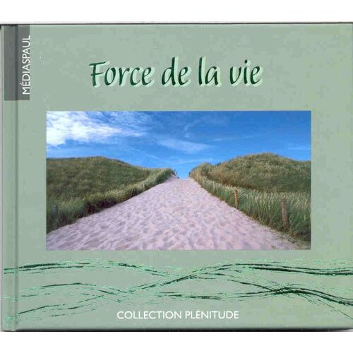 Force De La Vie