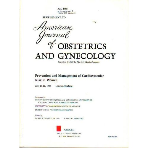 American Journal Of Obstetrics And Gynecology  N° 158 : In Two Parts Parts 2 Volume 158 Number 6