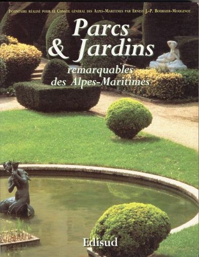 Inventaire Des Parcs & Jardins Remarquables Des Alpes-Maritimes