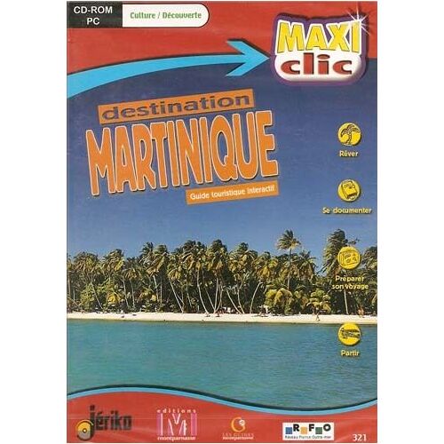 Destination Martinique : Guide Touristique Interactif