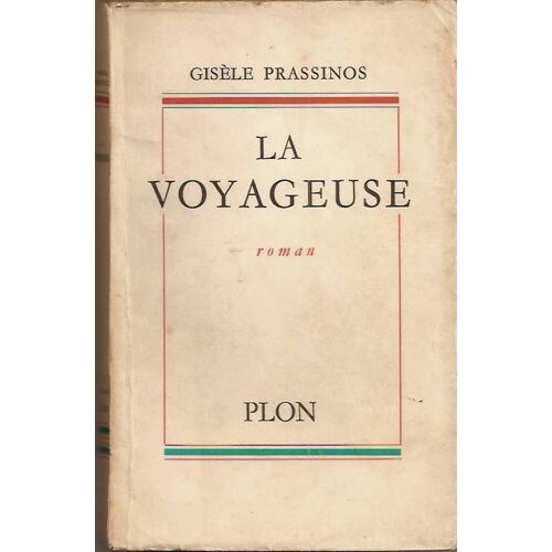 La Voyageuse  ( Envoi  De L ' Auteur ))