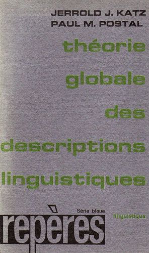 La Theorie Globale Des Descriptions Linguistiques