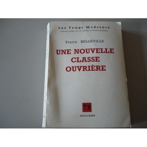 Une Nouvelle Classe Ouvriere.