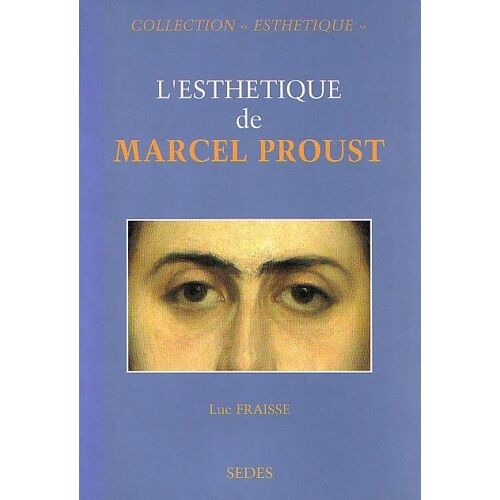 L'esthétique De Marcel Proust