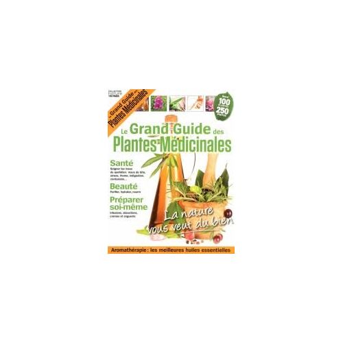 Collection Nature 5 Le Grand Guide Des Plantes Medicinales