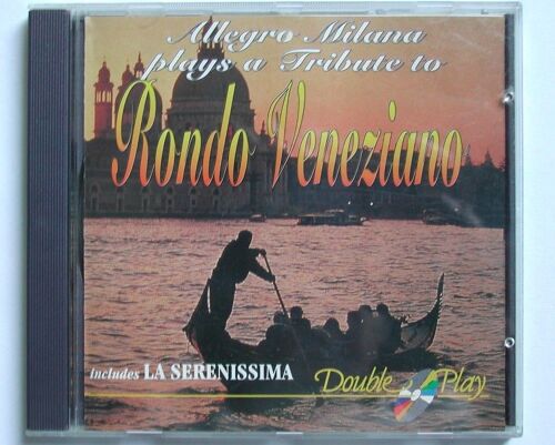 La Serenissima - Allegro Milano Plays A Tribute To Rondo Veneziane