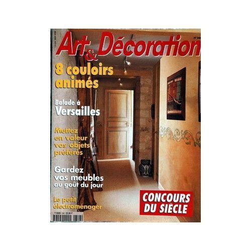 Art Et Décoration  N° 346 : Versailles. Une Ville, Son Mobilier.