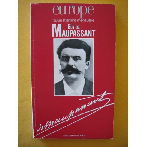 Europe Nø 772/773 Guy De Maupassant