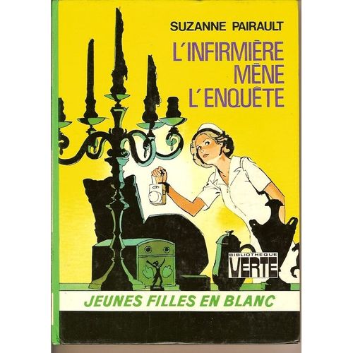 L'infirmière Mène L'enquète