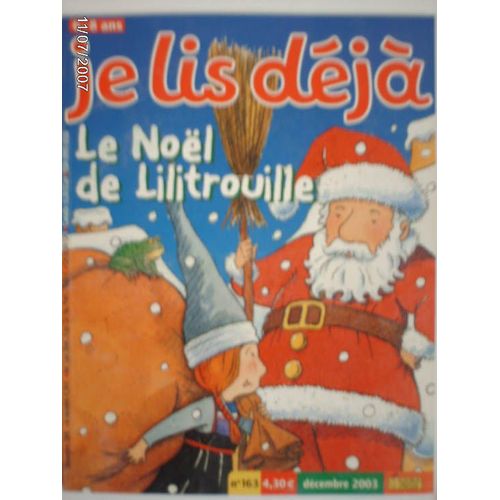 Je Lis Déjà N° 163 : Le Noel De Lilitrouille