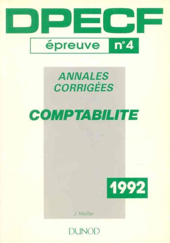 Dpecf, Annales Corrigées, 1982 À 1991 Inclus - N° 4 - Comptabilité - Épreuve N° 4