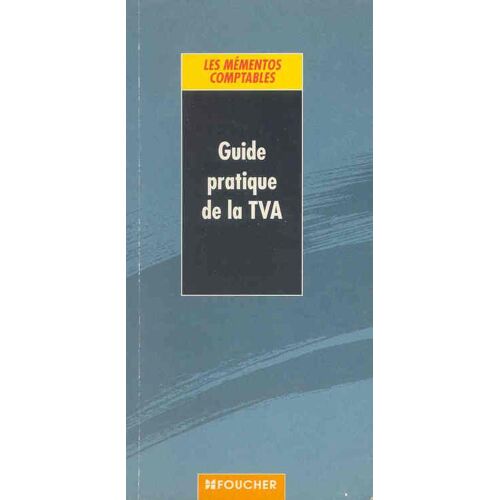Guide Pratique De La Tva