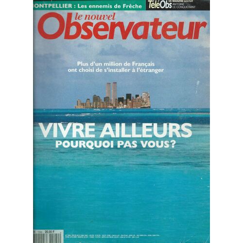 Le Nouvel Observateur Du 25 Mai 1995, Vivre Ailleurs, Kassoviz,Théo Angelopoulos, Sharon Stone, Wim Wenders, Larie Anderson, 1594