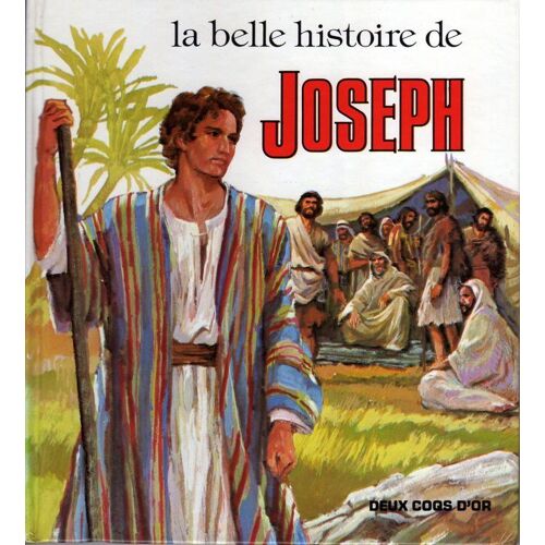 La Belle Histoire De Joseph