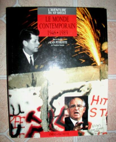 L'aventure Du Xxe Siècle - N° 2 - Le Monde Contemporain - D'après Les Collections Et Les Grandes Signatures Du Figaro